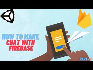 How to make Chat with Firebase in Unity [Cloud Firestore] - 2021 [Part 1]