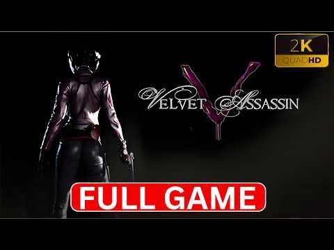 Velvet Assassin - Gameplay Walkthrough - FULL GAME - (No Commentary) - All Collectibles and Secrets