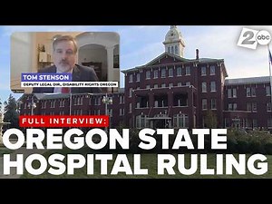 Disability Rights Oregon legal director on what state hospital ruling means for public safety