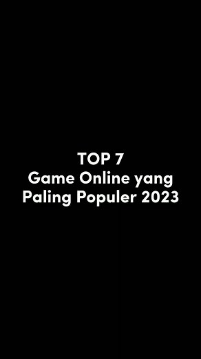 TOP 7 Game Online Yang Paling Populer 2023 #gameonline #gamepopuler #gameterbaru2023 #gameandroidterbaik #top7 #gameandroid #fyp #fypシ