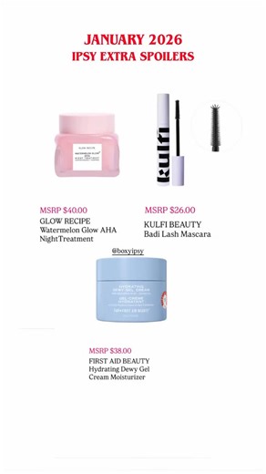 Ipsy Spoilers on Instagram: "JANUARY 2026 IPSY EXTRA • Spoilers & Sneak Peeks Hey, guys! One of my lovely subscribers kindly shared these Ipsy Extra (formerly BoxyCharm) spoilers, which are most likely coming in January 2026 or upcoming months. Thanks for watching and stay tuned for more videos! ♡ #ipsyextra #ipsyspoilers #ipsysneakpeek #ipsysneakpeeks #boxyipsy #ipsyspoiler"