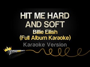 HIT ME HARD AND SOFT (Full Album Karaoke)
