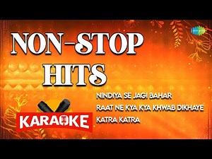 Non-Stop Karaoke Hits with Lyrics| Nindiya Se Jagi Bahar | Katra Katra | Old Hindi Songs
