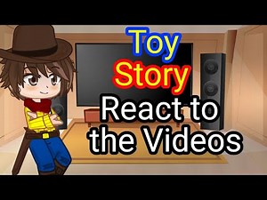 🌟TOY STORY REACT TO THE VIDEO🌟THE CREDIT IN DESCRIPTION