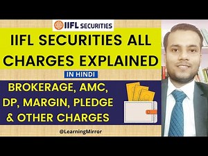 IIFL Securities Trading and Demat Account Charges Explained | IIFL Securities DP Charges