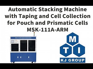 Automatic Stacking Machine with Functions of Taping and Cell Collection- MSK-111A-ARM