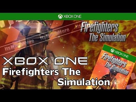 Firefighters The Simulation | Xbox One - Gameplay