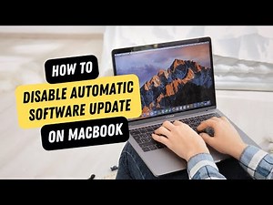 How To Disable Automatic Software Update On Your MacBook
