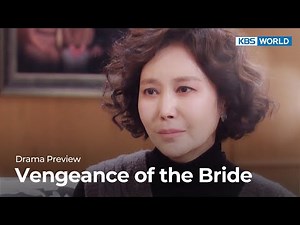 (Preview) Vengeance of the Bride : EP46 | KBS WORLD TV