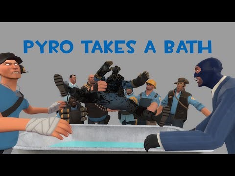 Pyro Takes a Bath [TF2/GMOD]