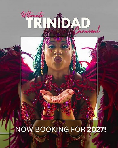 Come Join Us for Ultimate Trinidad Carnival 2027!