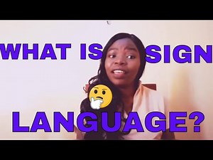 #KSL HISTORY OF KENYAN SIGN LANGUAGE/ WHAT IS SIGN LANGUAGE?