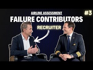 Main Reasons Candidates Fail AIRLINE ASSESSMENTS! Interview with a RECRUITER Part 3