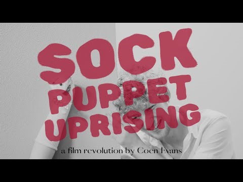 Sock Puppet Uprising (A Comedy Short Film by Coen Evans)