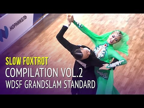 Slow Foxtrot Compilation Vol.2 = WDSF GrandSlam Standard 2019