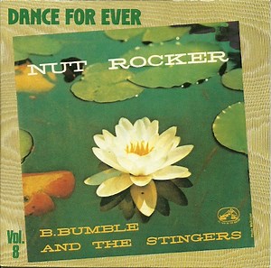 B. Bumble & The Stingers - Nut Rocker