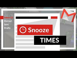 Change the default snooze time in Gmail