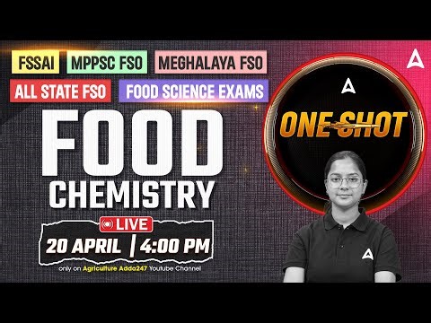 All Food Science Exams | Food Chemistry One Shot By Ayushi Ma'am | Food Science Adda247