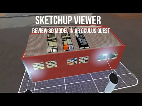 SketchUp Viewer Virtual Reality With Oculus Quest 2
