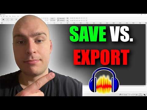 Audacity 3.7.7: SAVE PROJECT VS EXPORT! (CONFUSED)