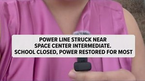 Excavator hits power line near Space Center Intermediate