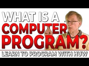 What Is a Computer Program? (Learn To Program With Huw)