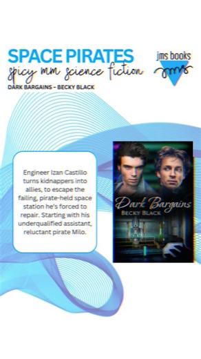 Engineer Izan Castillo turns kidnappers into allies, to escape the failing, pirate-held space station he’s forced to repair. Starting with his underqualified assistant, reluctant pirate Milo. MM science fiction by Becky Black now available from JMS Books! https://www.amazon.com/dp/B0GHL754GJ #jmsbooks #queerbookstagram #mmromance | JMS Books LLC