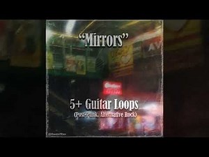 [FREE] (5 ) Post Punk, Alternative Rock Loop Kit/Sample Pack 2022 - "Mirrors" (Indie Rock Loop Kit)