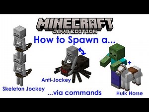 MINECRAFT JAVA EDITION - How to Spawn a Skeleton Jockey, Anti-Jockey, and Hulk Horse via Commands