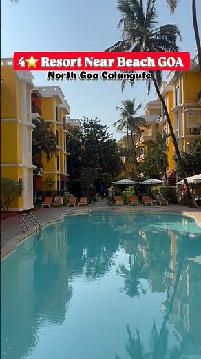 4Star Resort in Goa | Best 4 Star Resort in Calangute Goa 🏨 | Luxury Stay Near Beach #goa