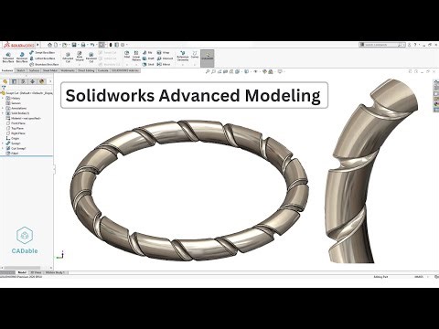 Solidworks Advanced Modeling | Solidworks Swept Cut | Solidworks Advanced Pattern | CADable