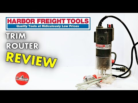 Harbor Freight Trim Router Review