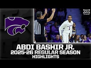 Kansas State's Abdi Bashir Jr. Regular Season Highlights | 2025-26 Big 12 Basketball