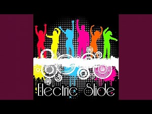 Electric Slide - Dance Party Mix