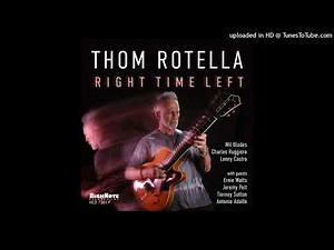 Thom Rotella - Right Time Left