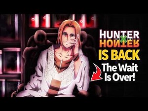 HxH is BACK in 2026 With Huge Updates!