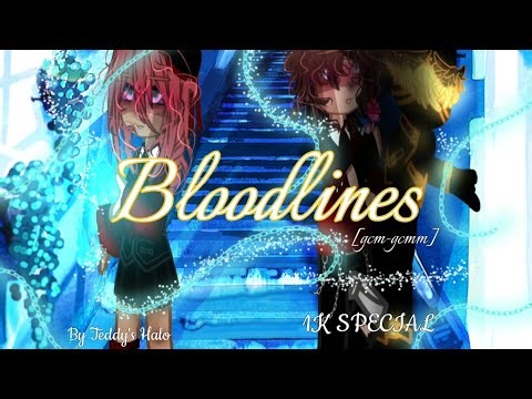 Bloodlines||gcm-gcmm||13+||1K SPECIAL