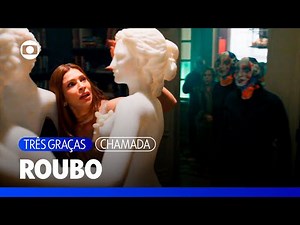 The expropriators invade the mansion in search of the Three Graces! | Three Graces | TV Globo