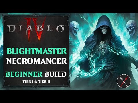 Diablo 4 Necromancer Build - Blight Minions Leveling Build
