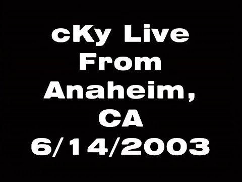 CKY live in Anaheim, CA - June 14, 2003
