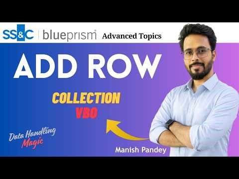 👉 Add Row to Collection in Blue Prism | Collection VBO Explained (Step-by-Step)