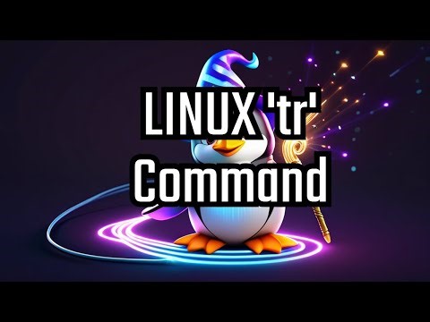 18. Linux Commands: Master the 'tr' Command for Text Manipulation - #Linux