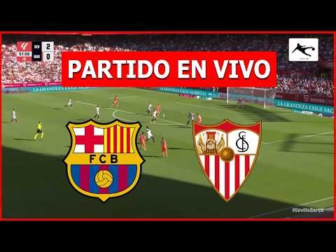 ✅ BARCELONA vs SEVILLA EN VIVO 🏆 JUEGA LAMINE YAMAL LA LIGA ESPAÑOLA