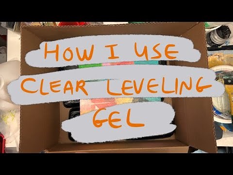 How I use Clear Leveling Gel