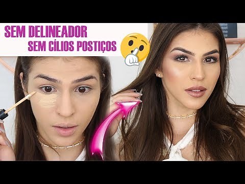 MAQUIAGEM SEM CÍLIOS E SEM DELINEADOR | INICIANTES