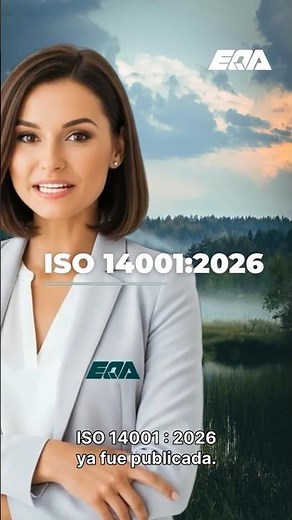 La Transición ISO 14001:2026 ya está aquí, no te quedes atrás - consulte el documento de referencia