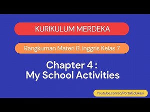 English Material Class 7 Chapter 4 My School Activities