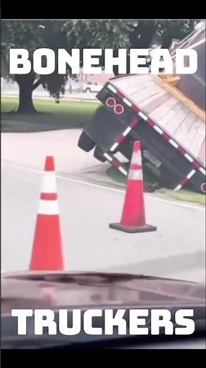 #boneheadtruckers #comedy #fail #trucking #shorts #short