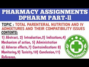 TOTAL PARENTERAL NUTRITION AND IV ADMIXTURES AND THEIR COMPATIBILITY ISSUES ‪@WBPHARMACY‬