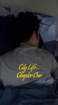 City Life | Chapter One : Mundane